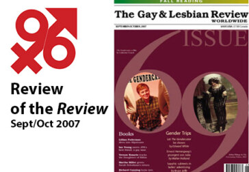 On reading the Sept/Oct 2007 Gay & Lesbian Review