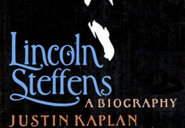 Lincoln Steffens’ predictions are relevant today