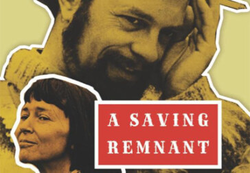 Book of interest: Martin Duberman’s “A Saving Remnant”