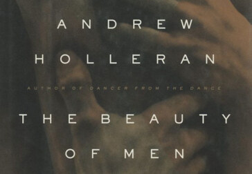 Lyrical self-hatred: Andrew Holleran’s mopey <em>The Beauty of Men