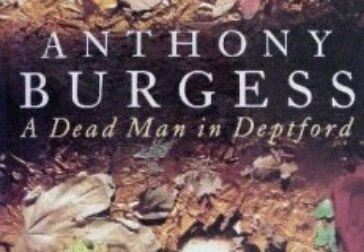 Christopher Marlowe, the star of Anthony Burgess's last novel