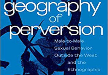 Geography of Perversion: a valuable contribution to history and ethnology